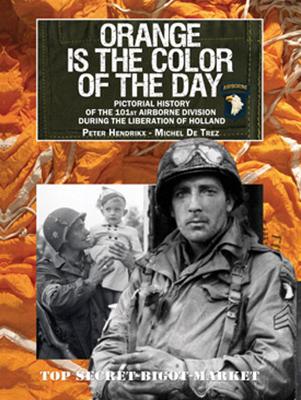 Orange is the Color of the Day And D-Day Minus 17 September
