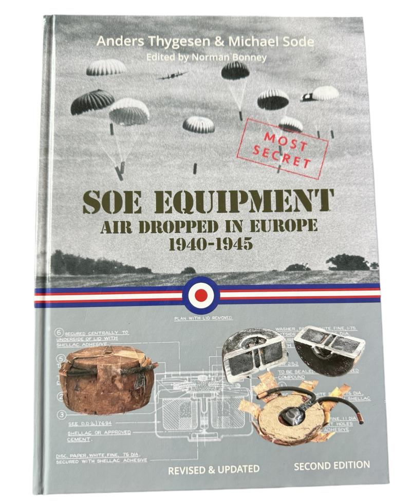 SOE Equipment Air Dropped In Europe 1940-1945 Second Edition - Like New