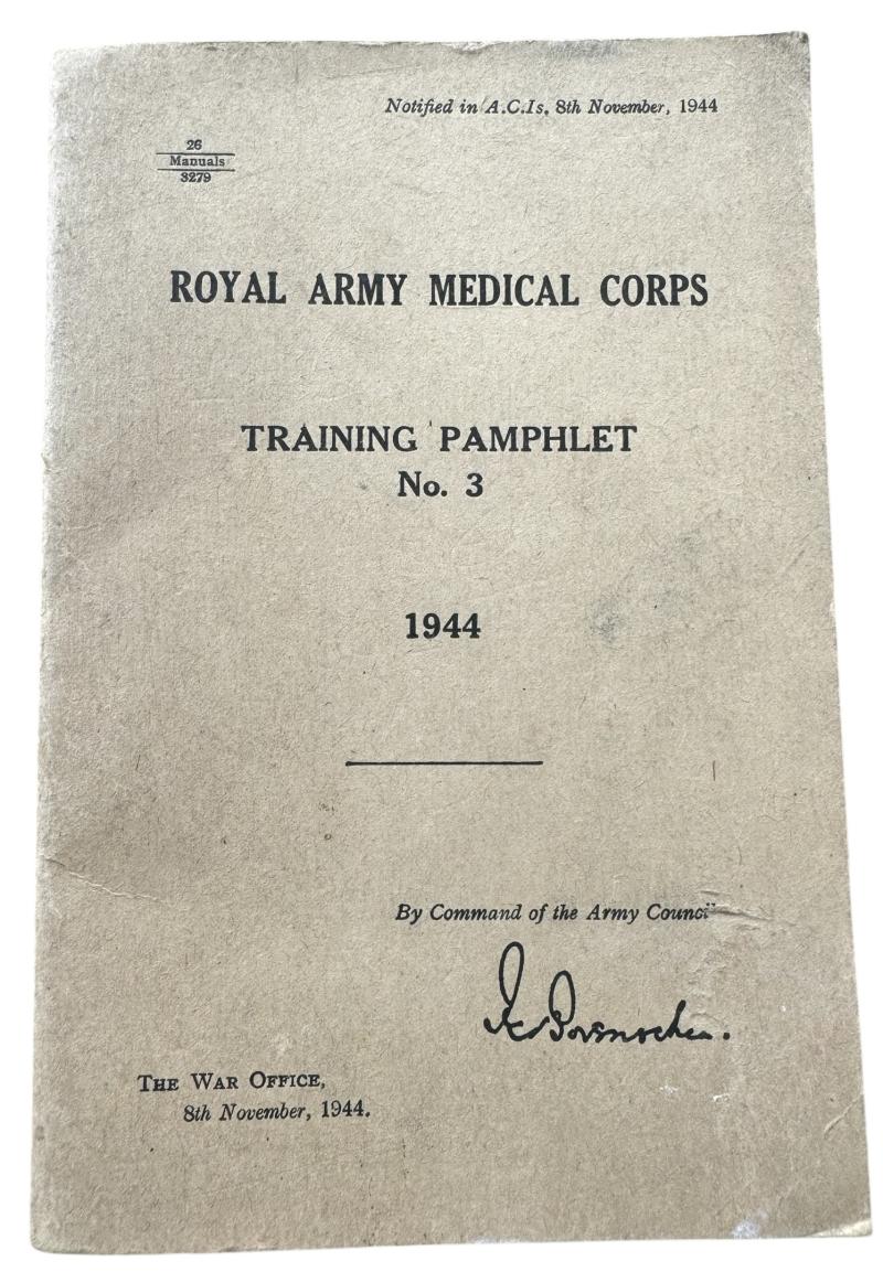 British Royal Army Medical Corps Training Pamphlet No.3 1944 - Nice Used Condition