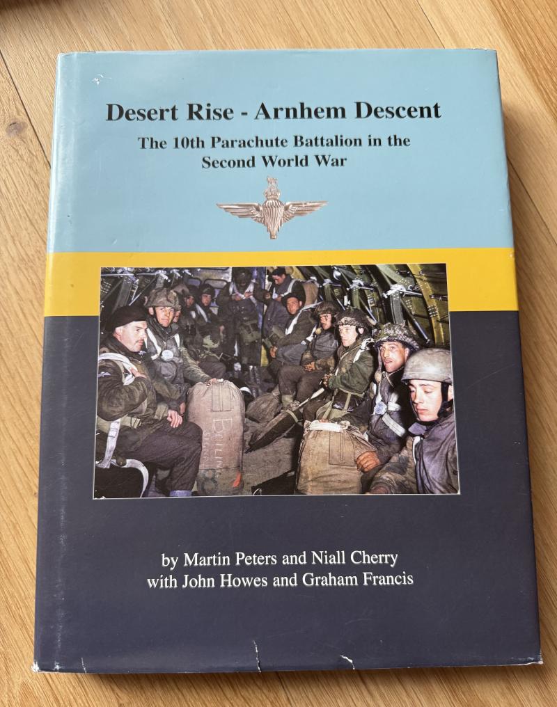 Desert Rise - Arnhem Descent: the 10th Parachute Battalion - Mint